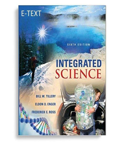 Integrated Science 6th Edition by Eldon Enger