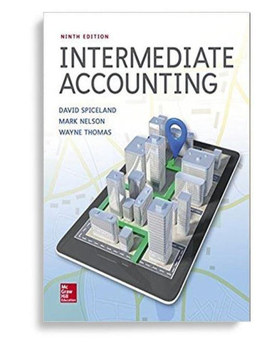 Intermediate Accounting 9th Edition by J. David Spiceland