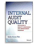 Internal Audit Quality Developing a Quality Assurance and Improvement Program