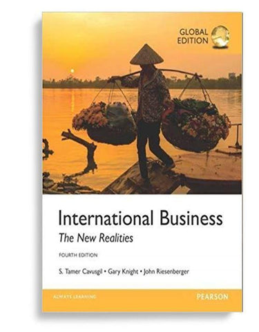 International Business: The New Realities 4th Global Edition