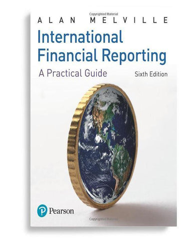 International Financial Reporting: A Practical Guide (6th Edition)