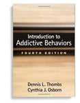 Introduction to Addictive Behaviors, Fourth Edition