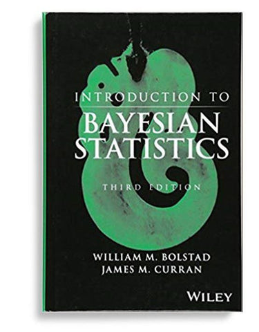 Introduction To Bayesian Statistics 3rd Edition