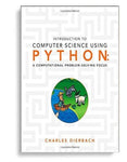 Introduction to Computer Science Using Python: A Computational ProblemSolving Focus 1st Edition