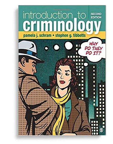 Introduction to Criminology: Why Do They It? Second Edition