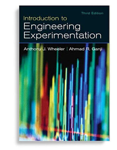 Introduction to Engineering Experimentation 3rd Edition