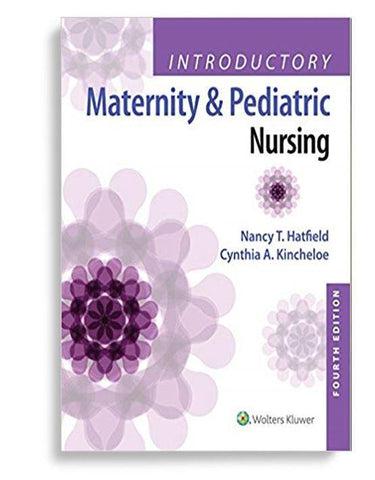 Introductory Maternity and Pediatric Nursing Fourth Edition
