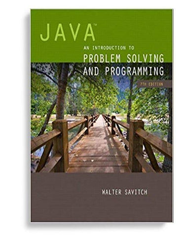 Java An Introduction to Problem Solving and Programming 7th Edition