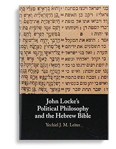 John Locke’s Political Philosophy and the Hebrew Bible