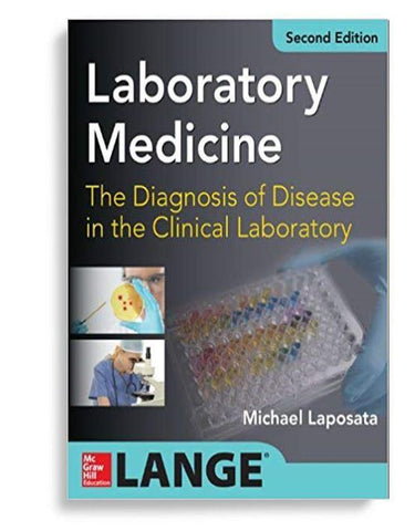 Laboratory Medicine Diagnosis of Disease in Clinical Laboratory 2nd Edition