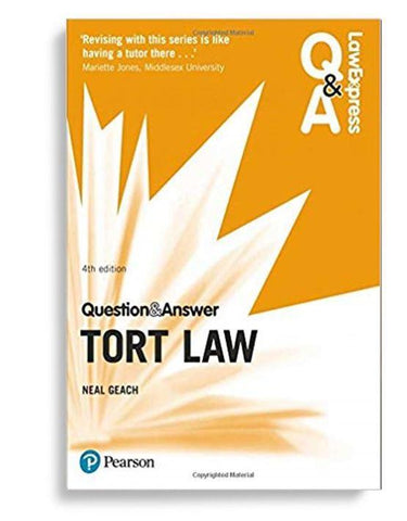 Law Express Question and Answer: Tort Law, 4th Edition