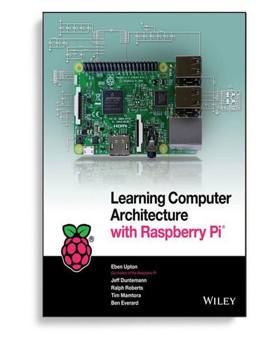 Learning Computer Architecture With Raspberry Pi 1st Edition