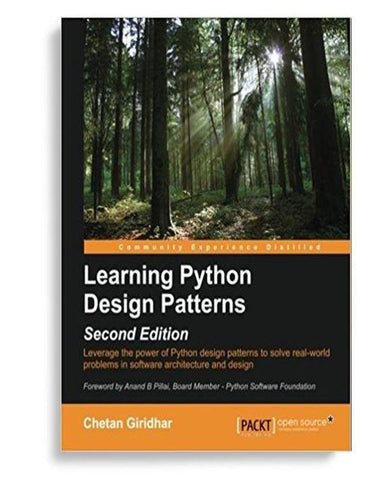 Learning Python Design Patterns 2nd Edition by Chetan Giridhar (  )