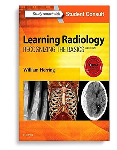 Learning Radiology Recognizing the Basics 3rd Edition