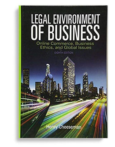 Legal Environment of Business Online Commerce, Ethics, and Global Issues