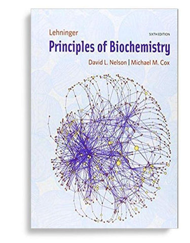 Lehninger Principles of Biochemistry 6th Edition by David L. Nelson (  )