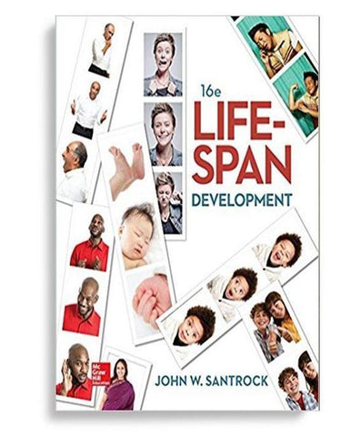 LifeSpan Development 16th Edition by John W Santrock