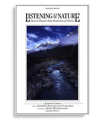 Listening to Nature: How to Deepen Your Awareness of Nature