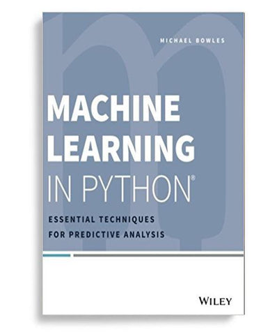 Machine Learning In Python Essential Techniques For Predictive Analysis