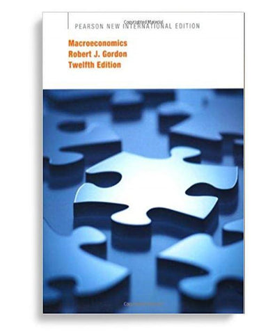 Macroeconomics: Pearson New International Edition 12th Edition
