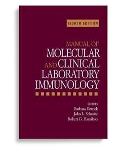 Manual of Molecular and Clinical Laboratory Immunology 8th Edition